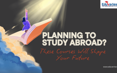 Planning to Study Abroad? These Courses Will Shape Your Future!