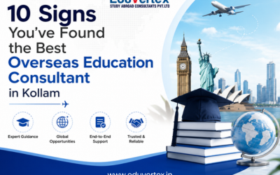 10 Signs You’ve Found the Best Overseas Education Consultant in Kollam