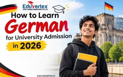 How to Learn German for University Admission in 2026 | Eduvertex